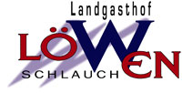 Landgasthof Löwen Schlauch